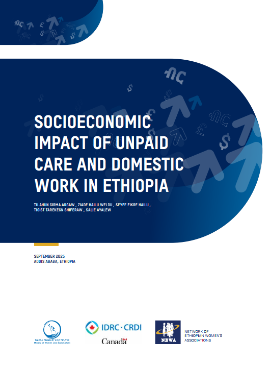 SOCIOECONOMIC IMPACT OF UNPAID CARE AND DOMESTIC WORK IN ETHIOPIA